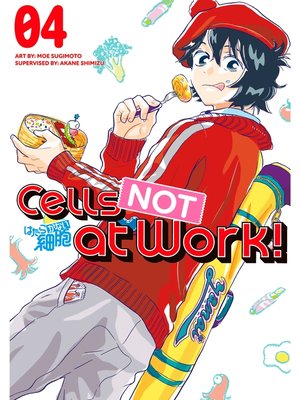 cover image of Cells NOT at Work！, Volume 4
